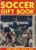 1969-70 Annual Charles Buchan’s SOCCER GIFT BOOK Hardcover Book ref202942