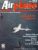 Airplane Magazine part 212 ORBIS Lockheed P-2 Neptune ALASKA AIRLINES