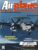 Airplane Magazine part 11 Haweye Grumman E-2, Pan Am ORBIS