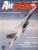 Airplane Magazine part 17 Airbus A310, F/A-18 Hornet, THAI, Japan Air Lines ORBIS