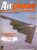 Airplane Magazine part 1 Grumman F-14 Tomcat,Stealth,Swissari ORBIS
