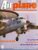 Airplane Magazine part 109 Convair B-36, Flying Tigers, Me 410 ORBIS