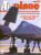 Airplane Magazine part 20 Lockheed SR-71 Blackbird, Vickers Viscount, US Navy ORBIS