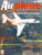 Airplane Magazine part 69 Boeing 767, Bae (DH/HS) 125, NATO ORBIS