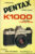 Complete PENTAX user’s guide K1000 by David Kilpatrick 1995 Paperback Book refS4