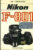 NIKON F-801 by Michael Huber 1990 Paperback Book HOVE FOUNTAIN refS4