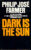 Philip Joes Farmer DARK IS THE SUN Riverworld series vintage HB book DJ ref6 (1)