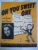 Miriam Karlin Oh You Sweet One 1949 vintage sheet music Dick Hardt andMoe Jaffe